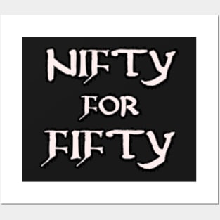 Nifty for Fifty Posters and Art